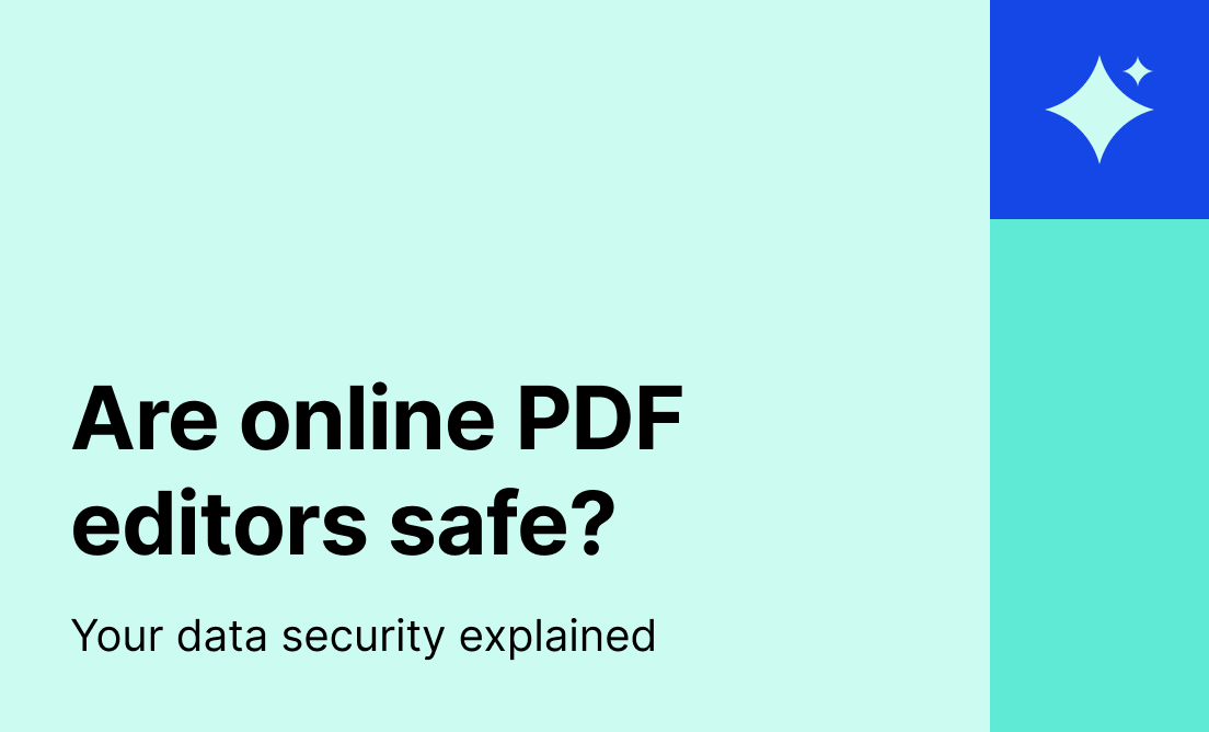 Are online PDF editors safe? Your data security explained